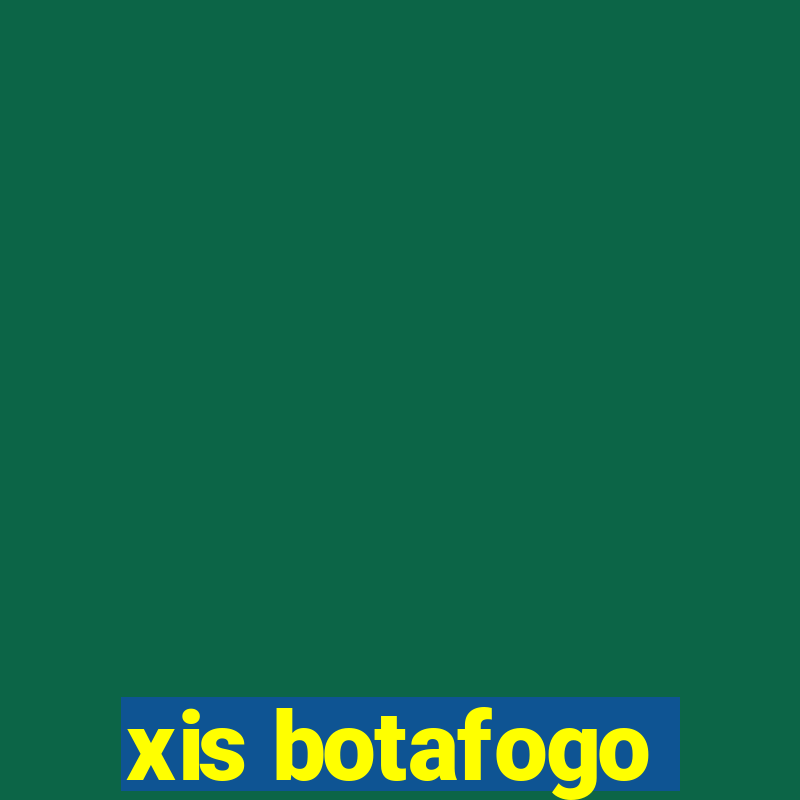 xis botafogo