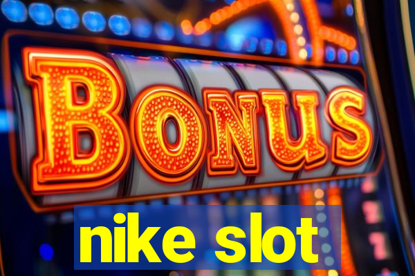 nike slot