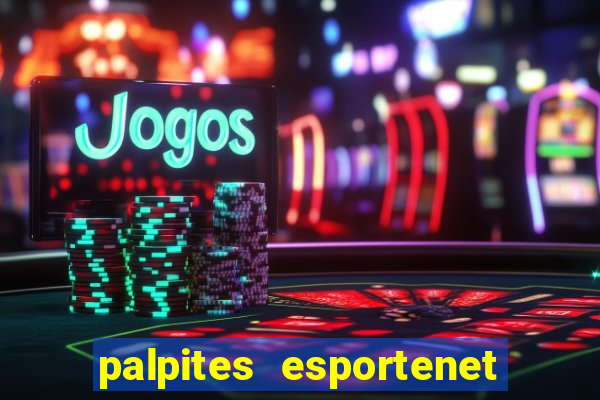 palpites esportenet jogos de hoje