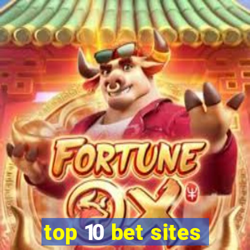 top 10 bet sites