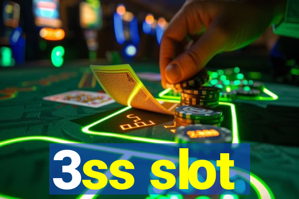 3ss slot