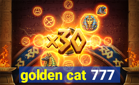 golden cat 777