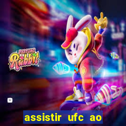 assistir ufc ao vivo futemax