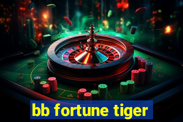 bb fortune tiger