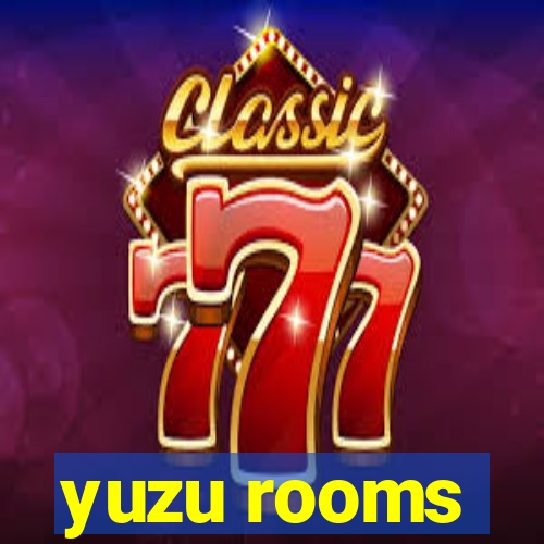 yuzu rooms