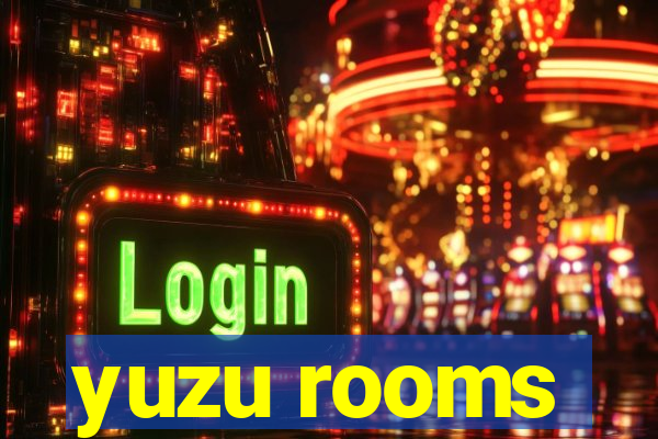 yuzu rooms