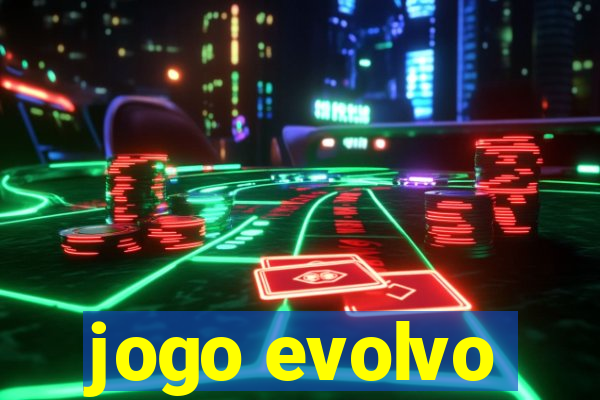 jogo evolvo