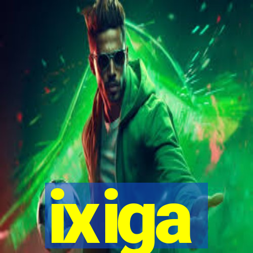 ixiga