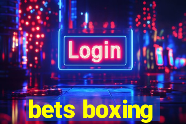 bets boxing