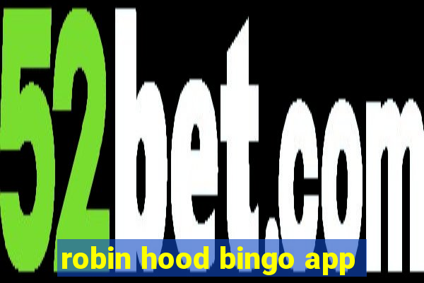 robin hood bingo app