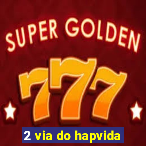 2 via do hapvida