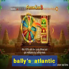 bally's atlantic city hotel & casino