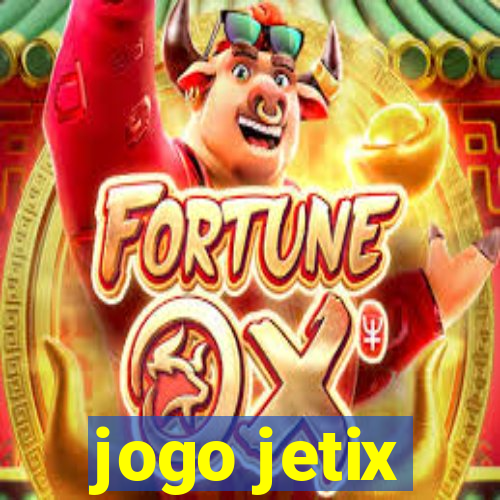 jogo jetix