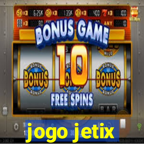 jogo jetix