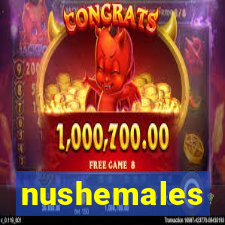 nushemales