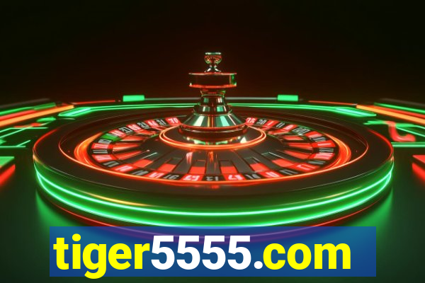 tiger5555.com