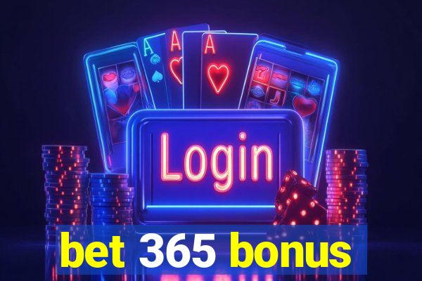 bet 365 bonus