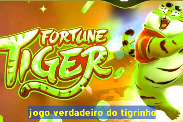 jogo verdadeiro do tigrinho