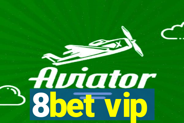 8bet vip