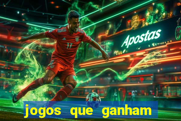 jogos que ganham dinheiro online