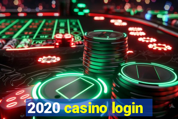 2020 casino login