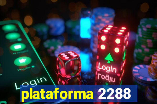 plataforma 2288