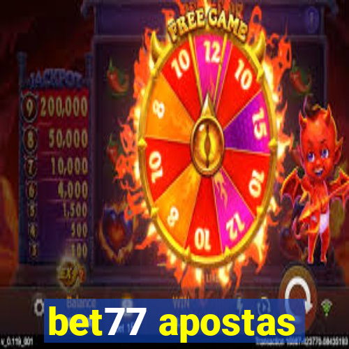 bet77 apostas