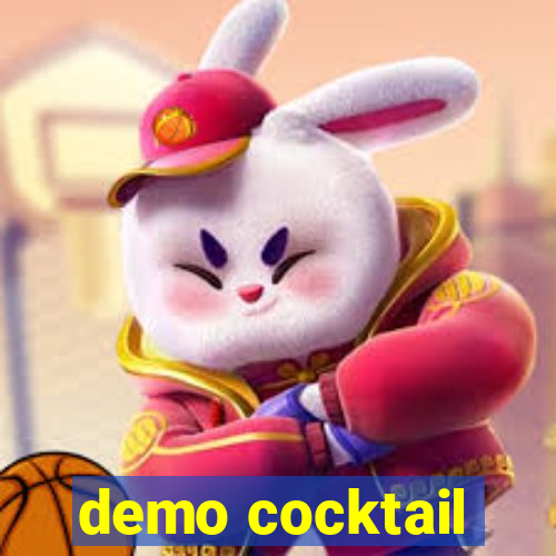 demo cocktail