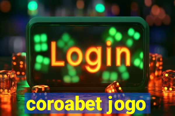 coroabet jogo