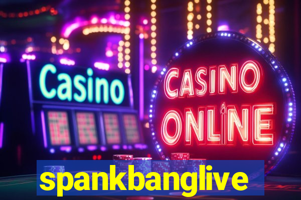 spankbanglive