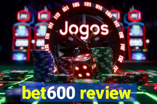 bet600 review