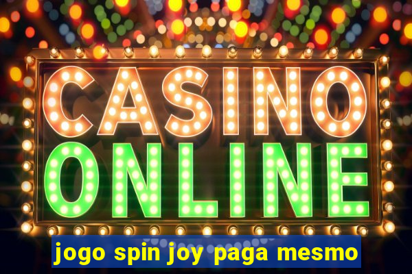 jogo spin joy paga mesmo