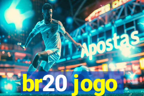 br20 jogo