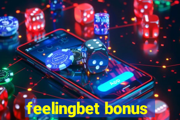 feelingbet bonus