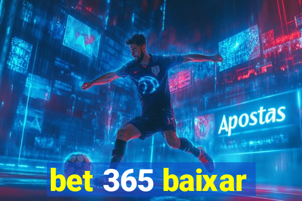 bet 365 baixar