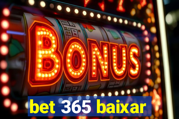 bet 365 baixar