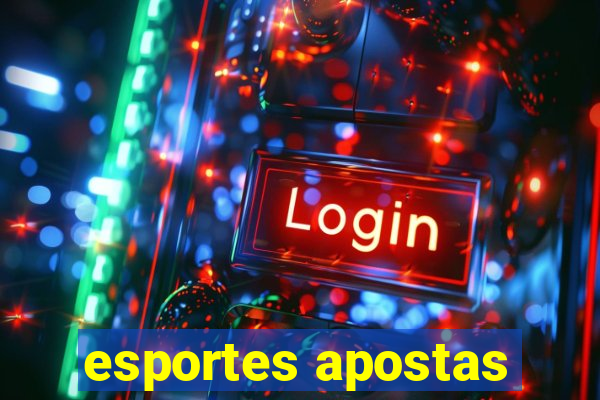 esportes apostas