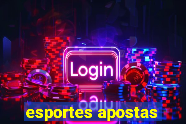 esportes apostas