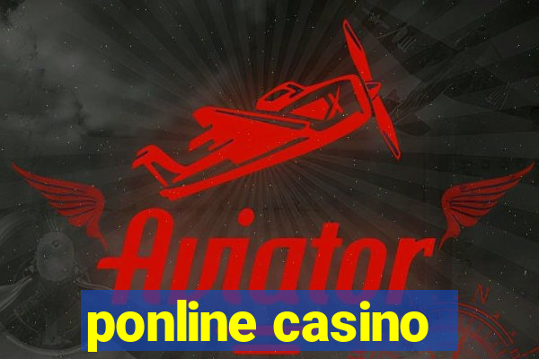 ponline casino