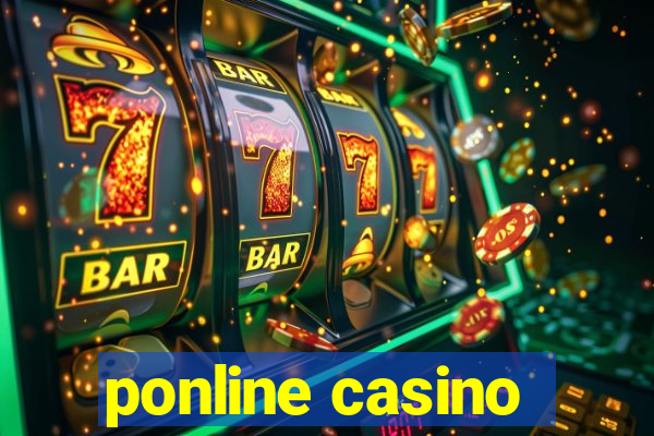 ponline casino