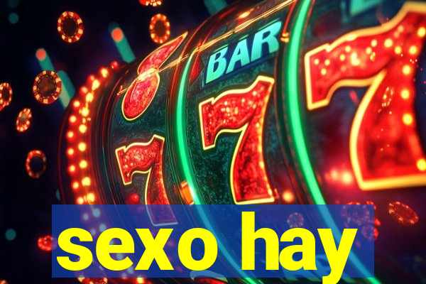 sexo hay