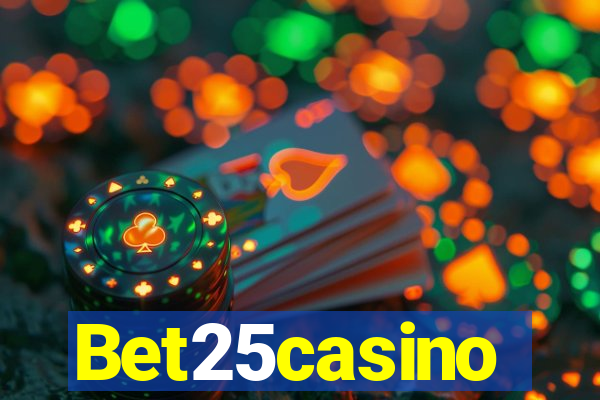 Bet25casino