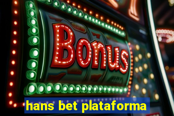 hans bet plataforma