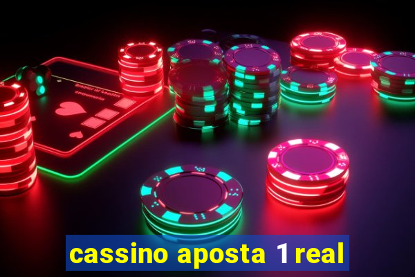 cassino aposta 1 real