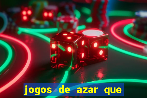 jogos de azar que dao dinheiro