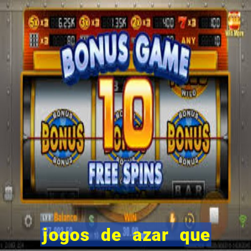 jogos de azar que dao dinheiro