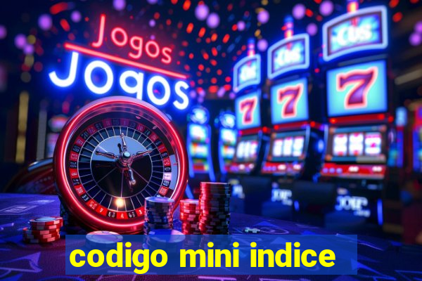 codigo mini indice