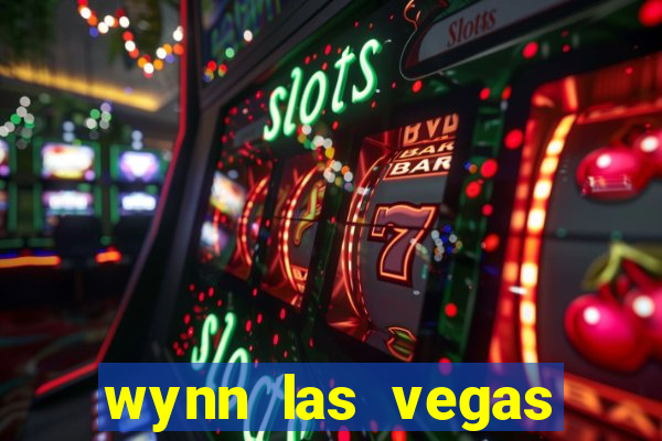 wynn las vegas casino resort