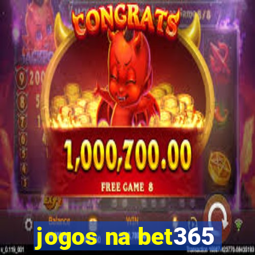 jogos na bet365