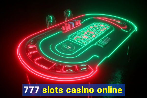 777 slots casino online